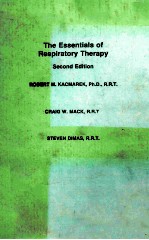 THE ESSENTIALS OF RESPIRATORY THERAPY  SECON<em>D</em> E<em>D</em>ITITON