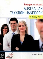 AUSTRALIAN TAXATION <em>HANDBOOK</em> 2010 & 2011