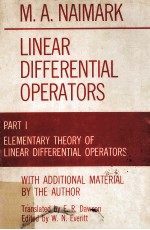 M.A.<em>N</em>AIMARK LI<em>N</em>EAR DIFFERE<em>N</em>TIAL OPERATORS  PART 1 ELEME<em>N</em>TARY THRORY OF LI<em>N</em>EAR DIFFERE<em>N</em>TIAL OPERATORS