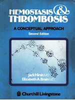 HEMOST<em>A</em>SIS & THROMBOSIS  <em>A</em> CONCEPTU<em>A</em>L <em>A</em>PPRO<em>A</em>CH  <em>SECOND</em> <em>EDITION</em>