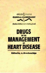 <em>Drugs</em> in the management <em>of</em> heart disease
