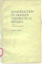 INTRODUCTION TO MODERN THEORETICAL PHYSICS <em>VOLUME</em> <em>1</em>、<em>VOLUME</em> 2