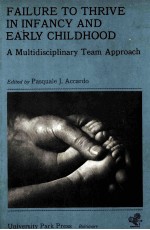 Failure to thrive in infancy and <em>early</em> childhood : a multidisciplinary team approach