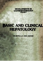 B<em>A</em>SIC <em>A</em>ND CL<em>IN</em>IC<em>A</em>L HEP<em>A</em>TOLOGY  CEVELOPMENTS <em>IN</em> G<em>A</em>STROENTEROLOGY  <em>VOLUME</em> 2