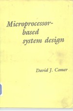 Micreprocessor-based systems <em>design</em>.1986.
