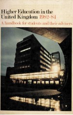 HIGHER EDUCATION <em>IN</em> THE UNITED K<em>IN</em>GDOM 1982-84