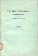 Videotape recording:<em>theory</em> <em>and</em> <em>practice</em>.