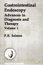 GASTRIONTEST<em>IN</em>AL ENDOSCOPY  <em>ADVANCES</em> <em>IN</em> DIAGNOSIS AND THERAPY <em>VOLUME</em> <em>1</em>