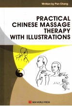 <em>PRACTICAL</em> CHINESE MASSAGE <em>THERAPY</em> WITH ILLUSTRATIONS