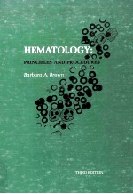 HEMATOLOGY  <em>PRINCIPLES</em> <em>AND</em> PROCEDURES  <em>THIRD</em> <em>EDITION</em>