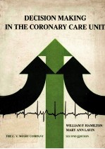 Deci<em>si</em>on Making in the Coronary Care Unit