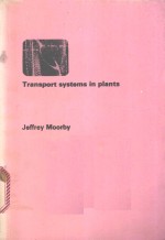 TRANSPORT <em>SYSTEMS</em> <em>IN</em> PLANTS
