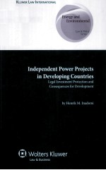 INDEPENDENT POWER PROJECTS IN DEVELOPING COUNTRIES  LEGAL INVEST<em>M</em>ENT PROTECTION AND CONSEQUENCES FOR