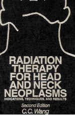 <em>Radiation</em> <em>Therapy</em> for Head and Neck Neoplasms