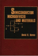 SEMICONDUCTOR MICRODEVICES <em>AND</em> <em>MATERIALS</em>