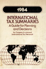 INTE<e<em>m</em>>R</e<em>m</em>>NATIONAL TAX SU<em>M</em><em>M</em>A<e<em>m</em>>R</e<em>m</em>>IES 1984  A GUIDE FO<e<em>m</em>>R</e<em>m</em>> PLANNING AND DECISIONS