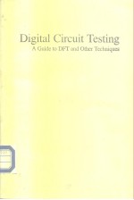 <em>Digital</em> Circuit Testing A Guide <em>to</em> DFT and Other Techniques