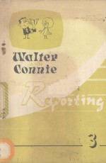 WALTE<em>R </em>AND CONNIE <em>RE</em>PO<em>RT</em>ING 3