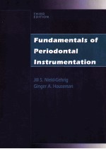 <em>Fundamentals</em> <em>of</em> periodontal instrumentation