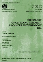 Directory of on-<em>g</em>oin<em>g</em> research in cancer epidemiolo<em>g</em>y 1986