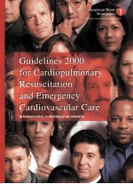 Guidelines <em>2000</em> for Cardiopulmonary Resuscitation and Emergency Cardiovascular Care