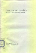 Signal recovery from noise <em>in</em> Electronic <em>In</em>strumentation.1985.