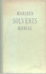 MARSDEN SOLVENTS <em>MANUAL</em>