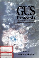 GUS p<em>ro</em>tocols : using the GUS gene as a <em>re</em>po<em>rt</em>e<em>r </em>of gene exp<em>re</em>ssion