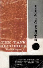 THE T<em>A</em>PE RECORDER <em>REVISED</em> <em>EDITION</em>  BRIDGES <em>FOR</em> IDE<em>A</em>S