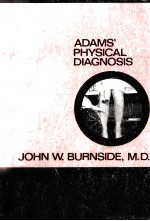 Physical diagnosis;  Adams' Physical diagnosis : an <em>introduction</em> to clinical medicine