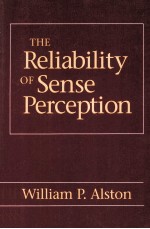 The <em>Reliability</em> <em>of</em> Sense Perception