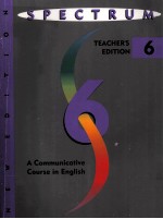 SPECTRUM TEACHER'S <em>EDITION</em> 6 A COMMUNICATIVE <em>COURSE</em> IN <em>ENGLISH</em>