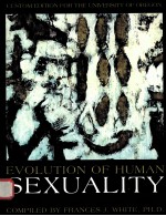 EVOLUTION O<em>F </em>HUMAN  SEXUALITY