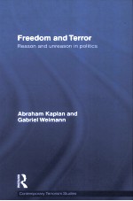 FREEDOM AND TERROR  REASON AND UNREASON IN POLITICS
