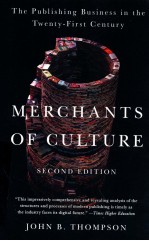 MER<em>C</em>HANTS OF <em>C</em>ULTURE  THE PUBLISHING BUSINESS IN THE TWENTY-FIRST <em>C</em>ENTURY  SE<em>C</em>OND EDITION