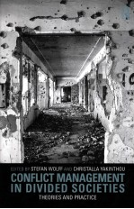 CONFLICT <em>MANAGEMENT</em> IN DIVIDED SOCIETIES  THEORIES AND PRACTICE