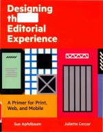 Designing the editori<em>a</em>l experience <em>a</em> <em>primer</em> for print