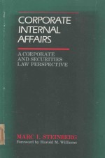 CORPORATE INTERNAL A<em>F</em><em>F</em>AIRS A CORPORATE AND SECURITIES LAWPERSPECTIVE