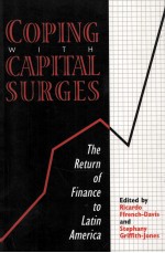 COPING WITH CAPITAL SURGES  <em>THE</em> <em>RETURN</em> <em>OF</em> FINANCE TO LATIN AMERICA