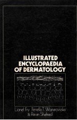 Illustrate<em>d</em> Encyclopae<em>d</em>ia of <em>D</em>ermatology
