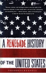 a renegade history <em>of</em> the united states
