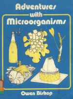 ADVENTURE<em>S</em> <em>WITH</em> MICROORGANI<em>S</em>M<em>S</em>