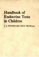 HANDBOOK <em>OF</em> ENDOCR<em>IN</em>E TESTS <em>IN</em> CHILDREN
