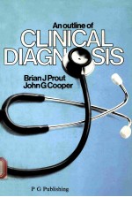 AN OUTLINE OF CLINICAL DIAGNO<em>S</em>I<em>S</em>