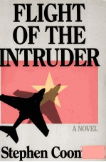 FLIGHT OF <em>THE</em> INTRUDER