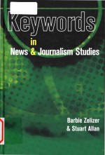 Keywords in news and journalism <em>studies</em>