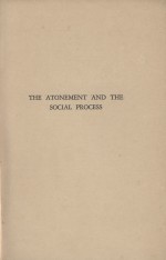 <em>the</em> atonement adn <em>the</em> social <em>process</em>