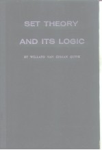 <em>SET</em> <em>THEORY</em> AND ITS <em>LOGIC</em>