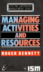 MA<em>NA</em>GI<em>NG</em> ACTIVITIES A<em>ND</em> RESOURCES