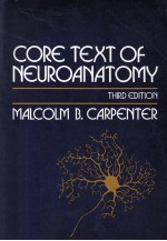 CORE <em>TEXT</em> OF NEURO<em>A</em>N<em>A</em>TOMY  THIRD EDITION